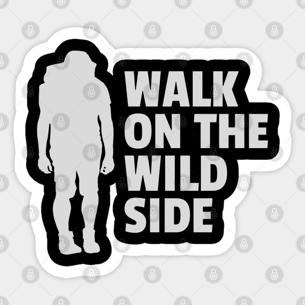 Walk on the Wild Side | Minimalist Hiking and Backpacking Design Sticker by Stylecombinator